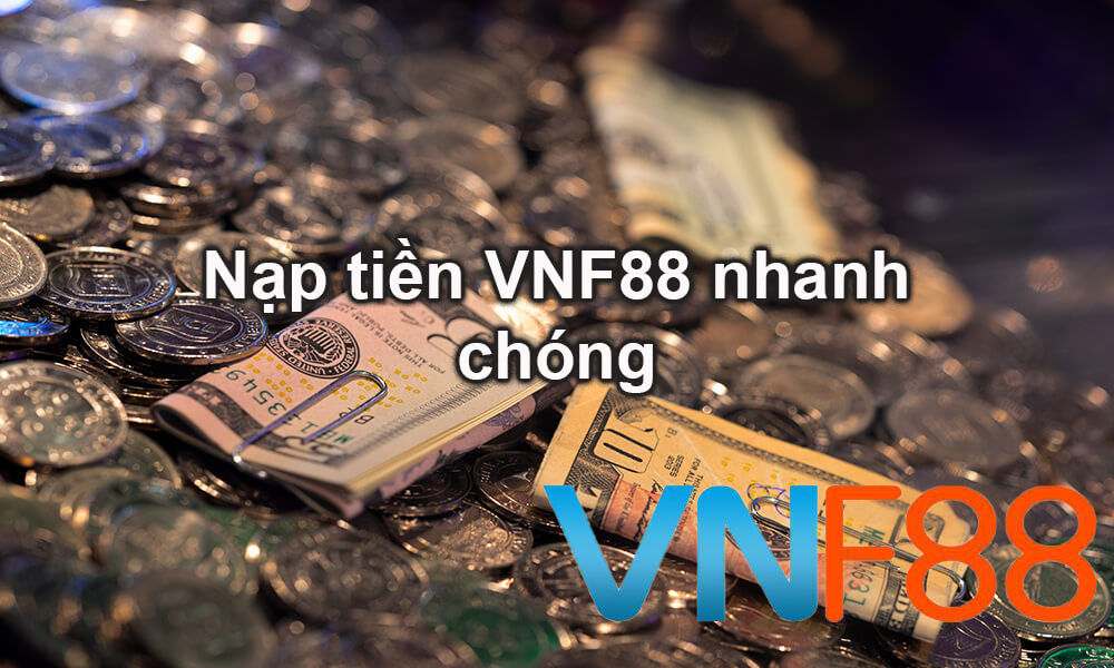 Cách chuyển tiền vào tài khoản VNF88